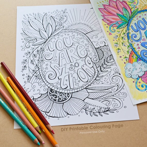 DIY Adult Coloring Book
 DIY Printable Coloring Page You Are Strong Adult Colouring