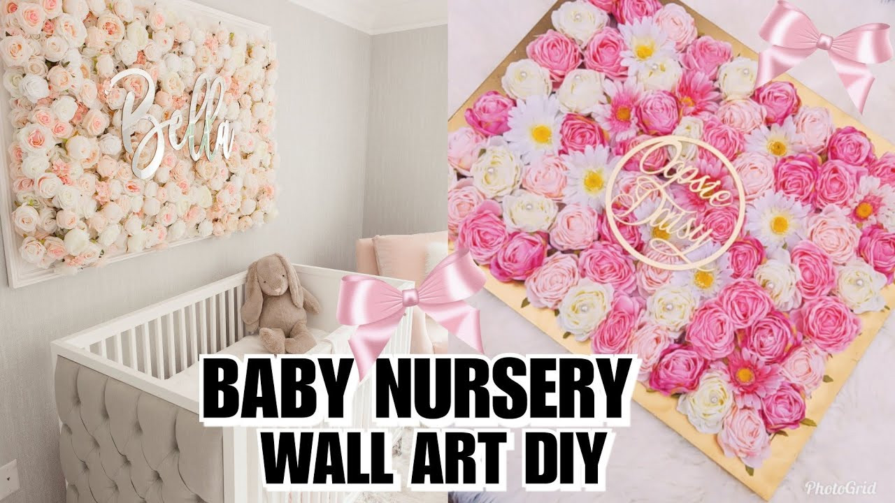 Diy Baby Girl Room Decorations
 DIY BABY NURSERY FLORAL WALL DECOR