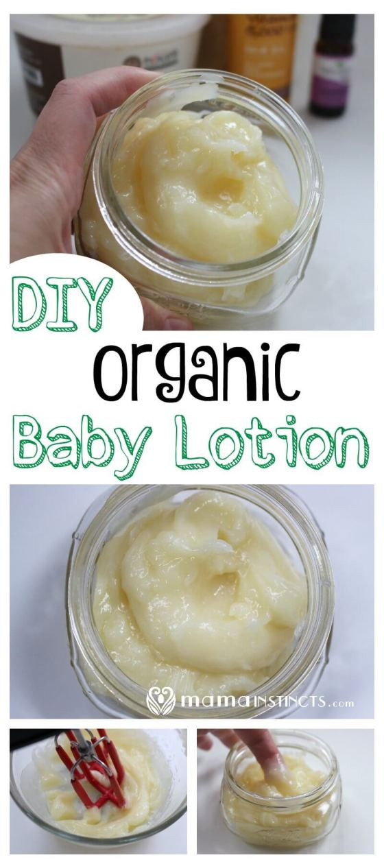 DIY Baby Lotion
 DIY Organic Baby Lotion – Mama Instincts