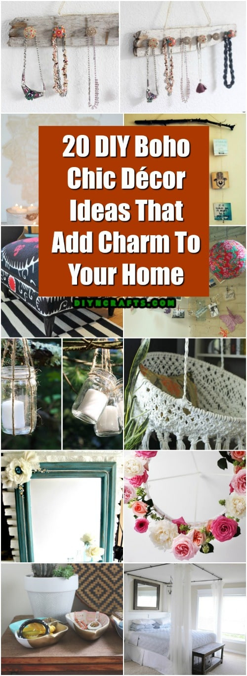 DIY Bohemian Decor
 20 DIY Boho Chic Decor Ideas That Add Charm To Your Home