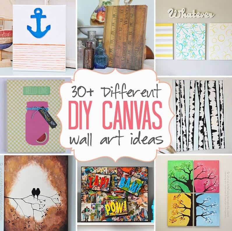 DIY Canvas Wall Decor
 DIY Canvas Wall Art Ideas 35 canvas tutorials