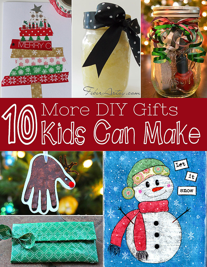 DIY Christmas Presents For Kids
 Ten More Gifts Kids Can Make DIY Christmas Gifts