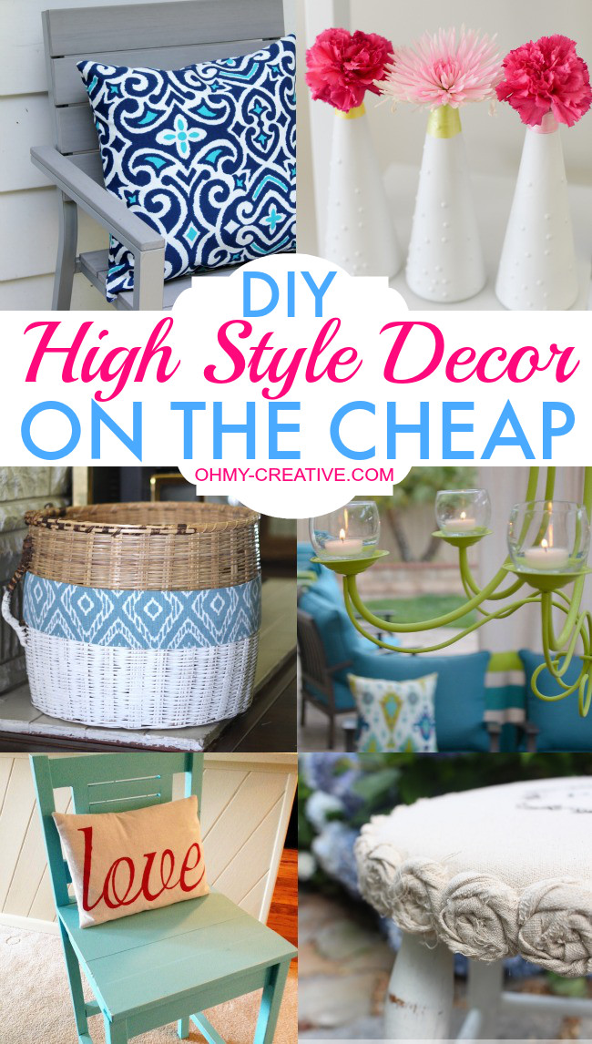 DIY Crafts Ideas For Home Decor
 DIY High Style Decor The Cheap Oh My Creative