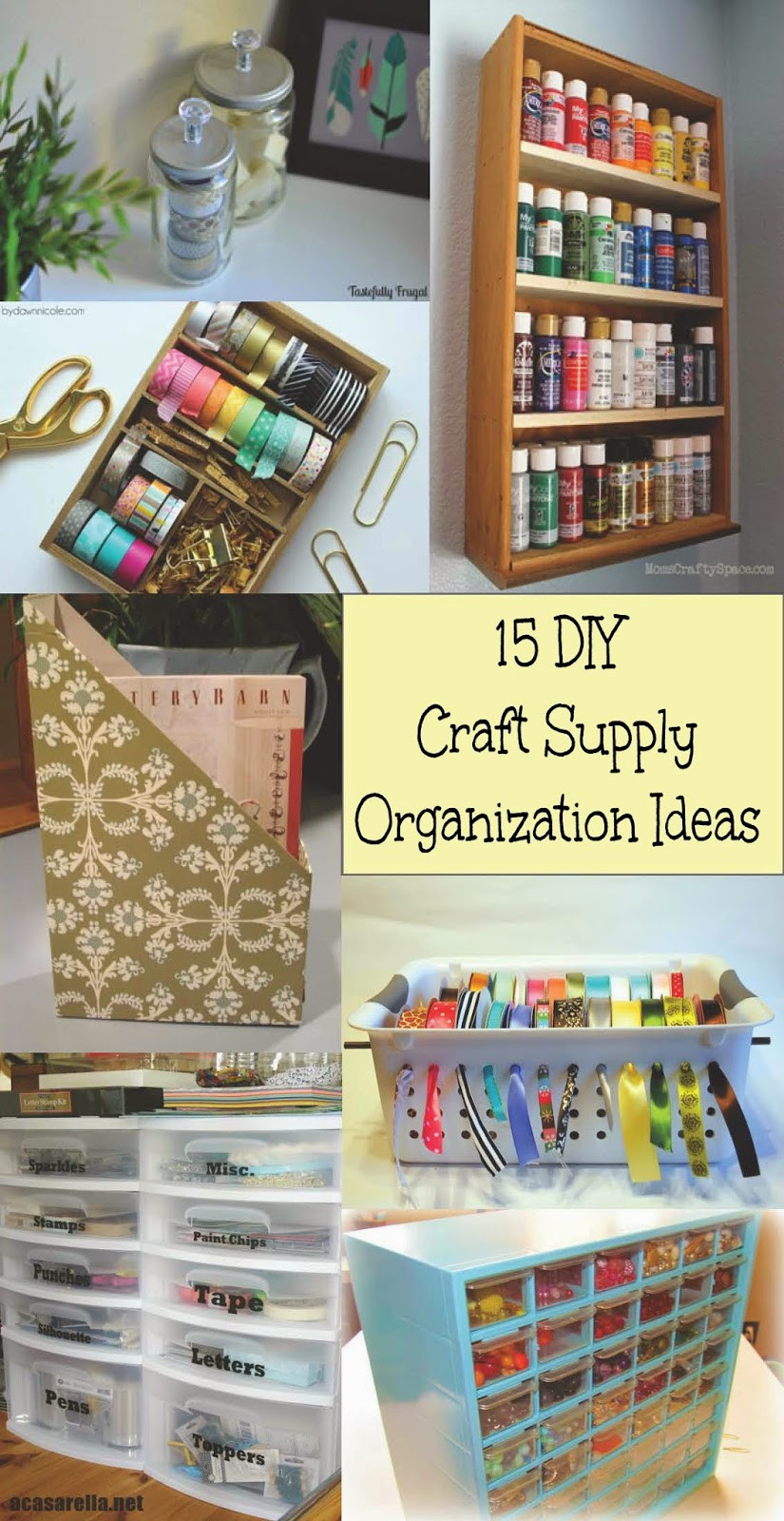 DIY Crafts Organization
 15 DIY Craft Supply Organization Ideas Home Crafts by Ali