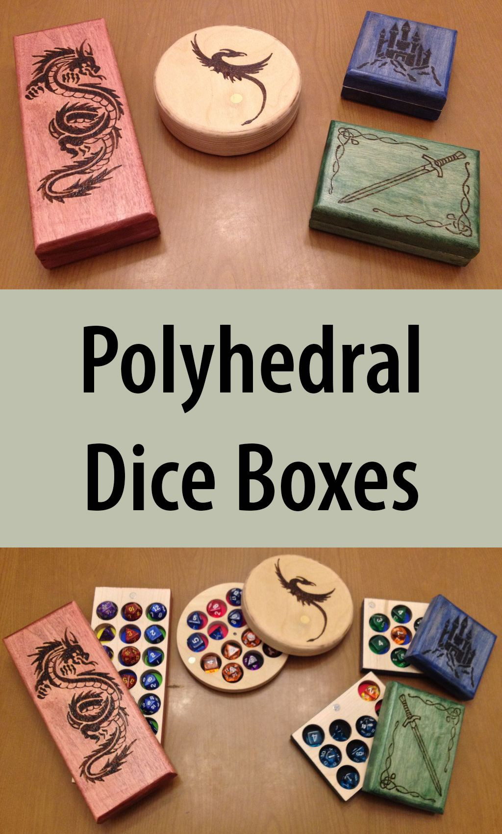 DIY Dice Box
 Polyhedral Dice Boxes