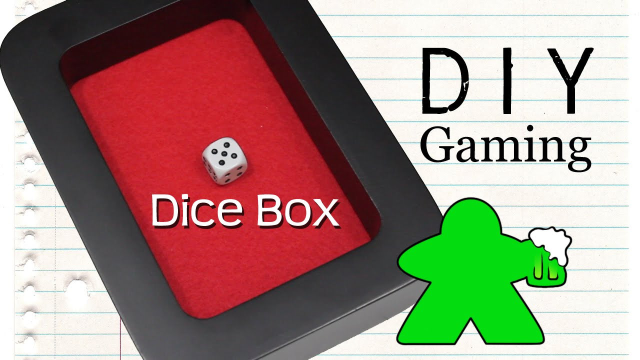 DIY Dice Box
 DIY Gaming How to Make a Dice Box