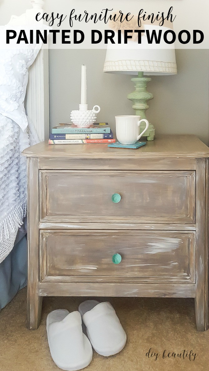 DIY Driftwood Finish
 How to add a Driftwood Finish to Furniture e Room