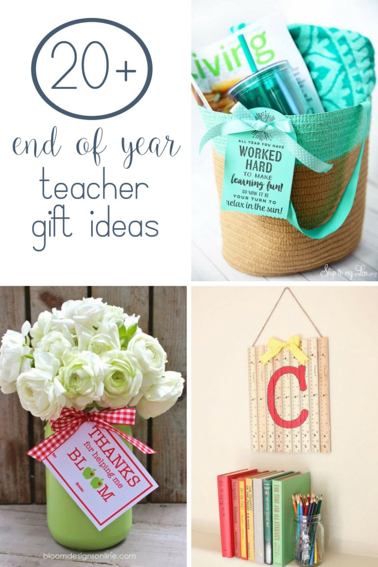 DIY End Of The Year Teacher Gifts
 20 DIY End of Year Teacher Gifts
