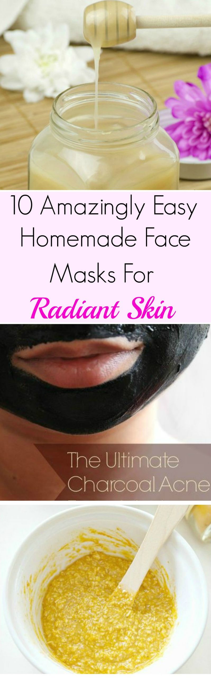 DIY Face Mask
 10 Amazingly Easy Homemade Face Masks For Radiant Skin
