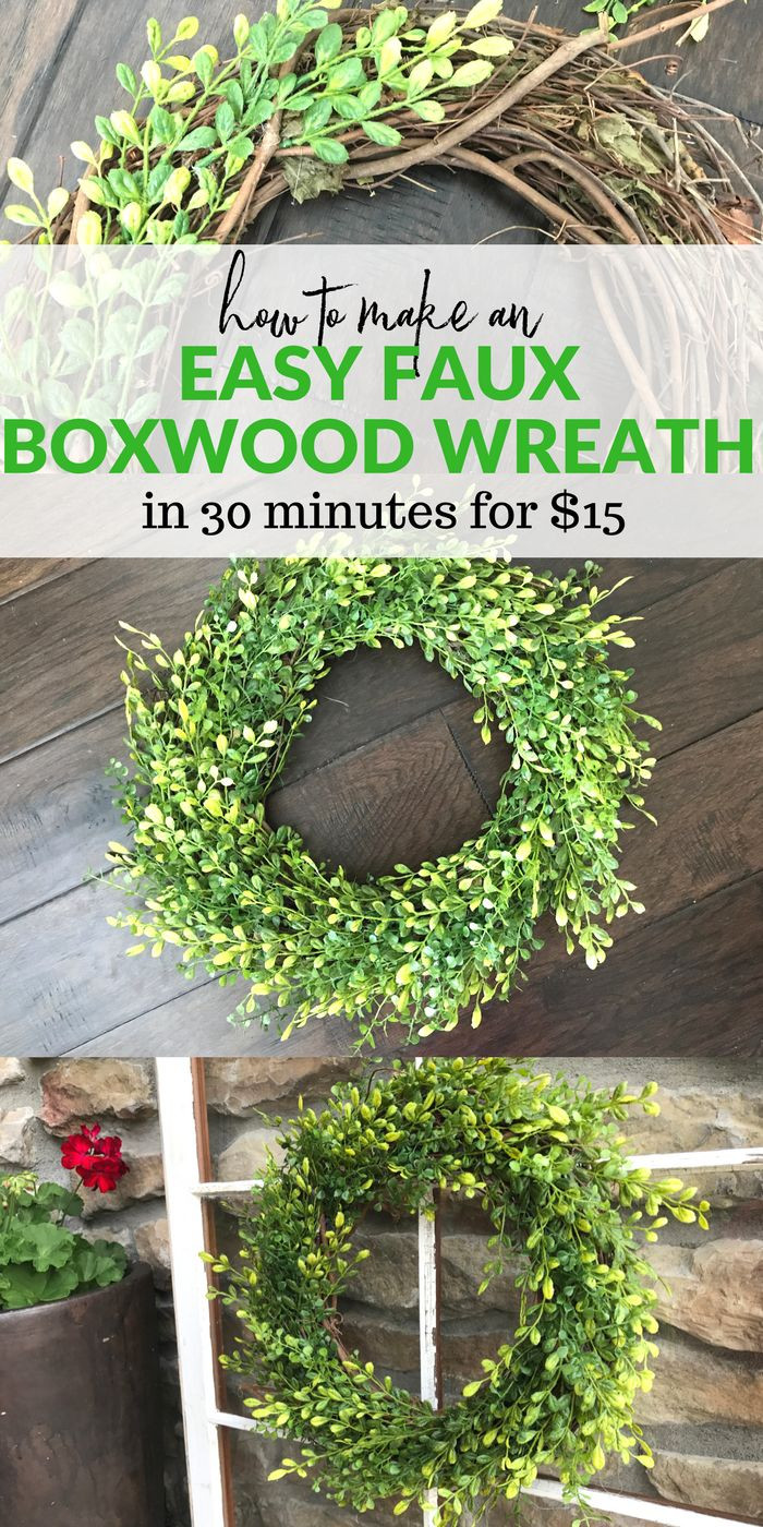 DIY Faux Boxwood Wreath
 How to Make a Faux Boxwood Wreath