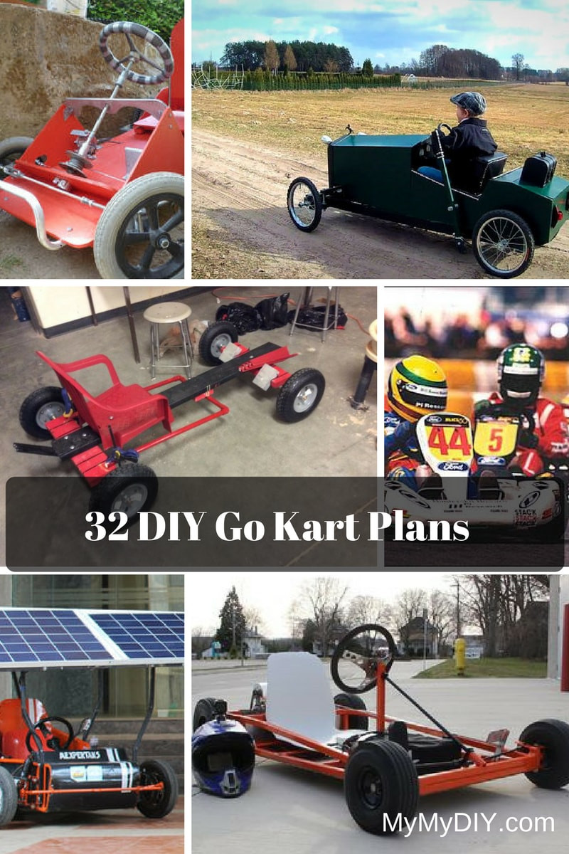 DIY Go Kart Plans
 32 Awesome DIY Go Kart Plans [Free] MyMyDIY