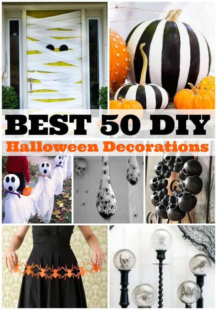 DIY Halloween Decorations
 Best 50 DIY Halloween Decorations A Dash of Sanity