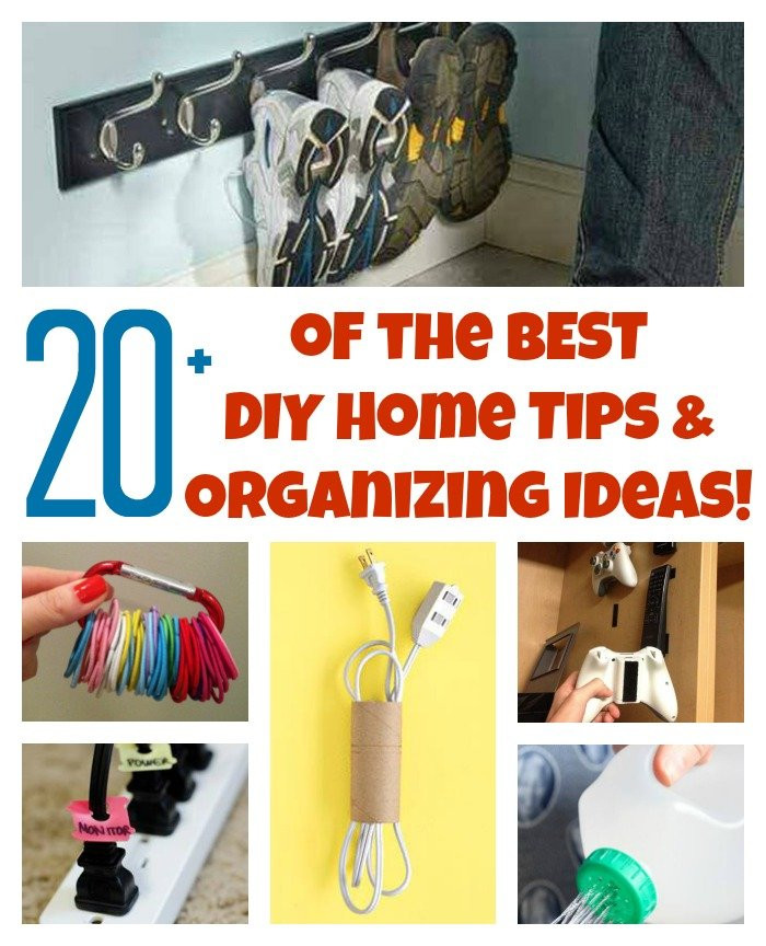 DIY Home Organizing Ideas
 20 of the BEST DIY Home Organizing Hacks and Tips