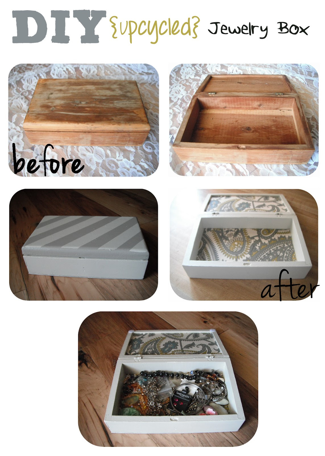 DIY Jewelry Boxes
 SewCal Mama DIY Jewelry Box upcycled