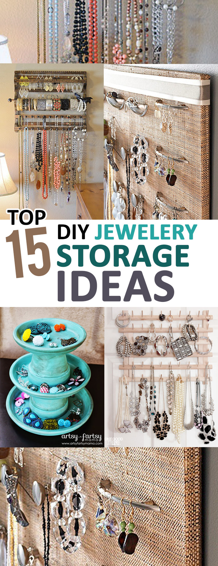 DIY Jewelry Organizer Ideas
 Top 15 DIY Jewelry Storage Ideas