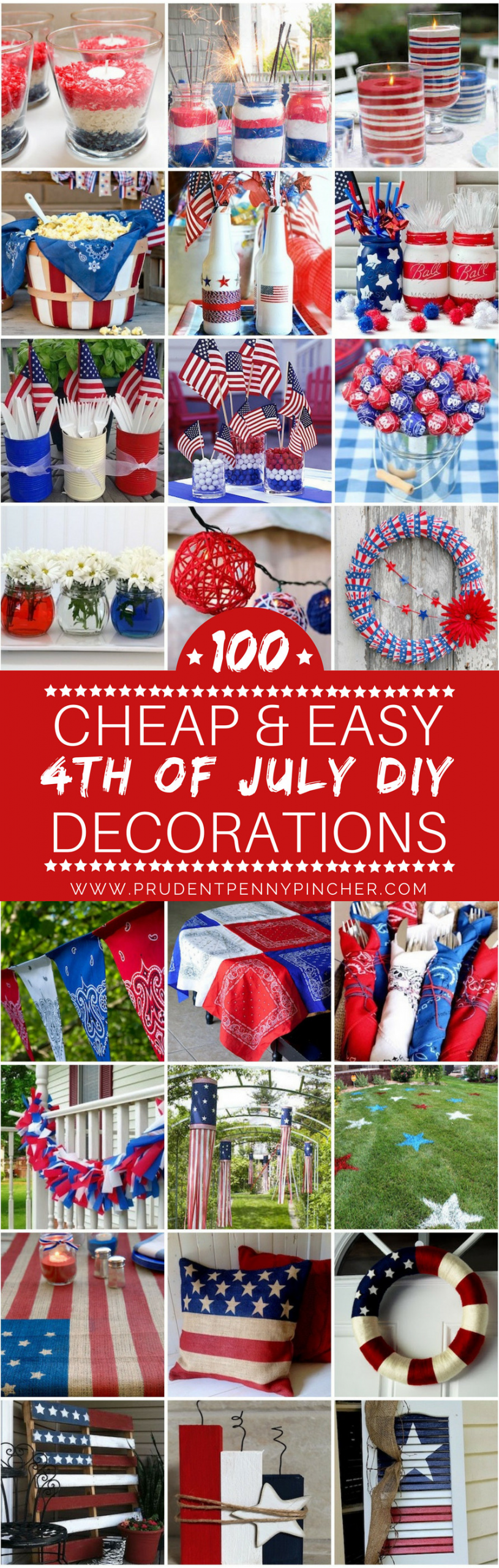 DIY July 4Th Decorations
 100 Cheap and Easy 4th of July DIY Party Decor Ideas