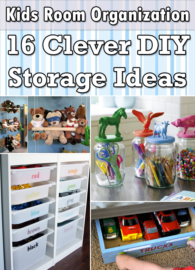 DIY Kids Room Organization
 Kids Room Organization 16 Clever DIY Storage Ideas