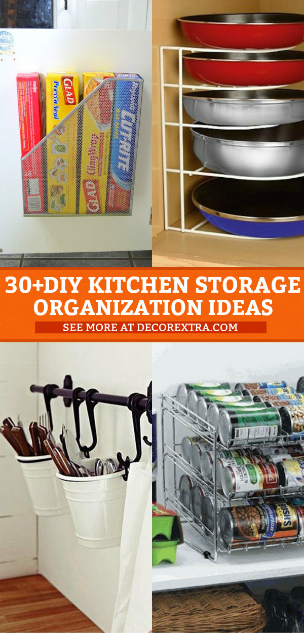 DIY Kitchen Organizer
 30 Genius DIY Kitchen Storage and Organization Ideas