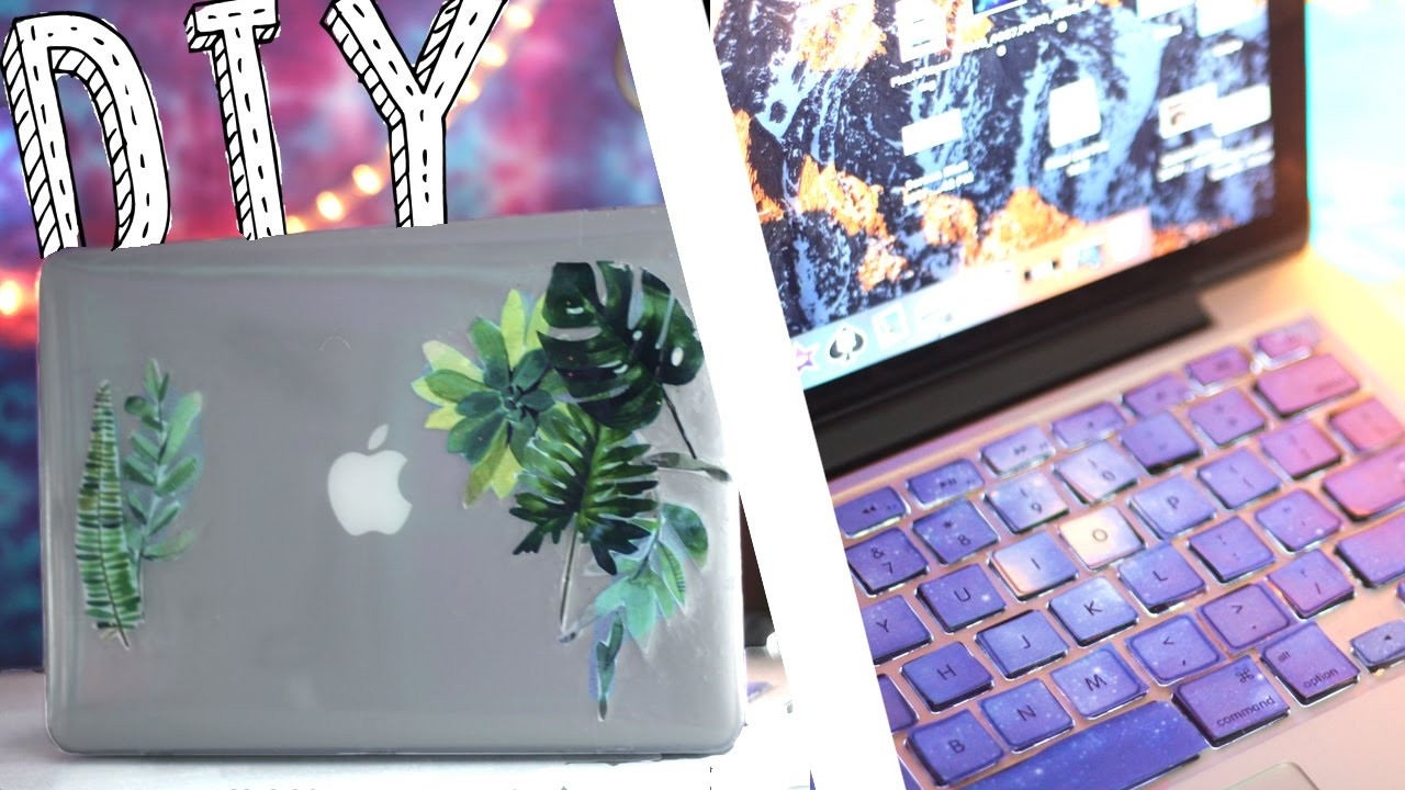 DIY Laptop Decor
 DIY LAPTOP DECOR 2017 KEYBOARD & MACBOOK COVER ♥