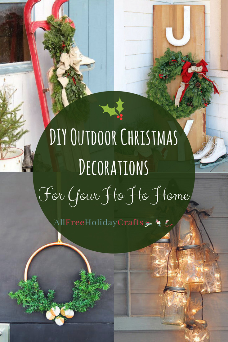 DIY Large Outdoor Christmas Decorations
 29 DIY Outdoor Christmas Decorations for your Ho Ho Home