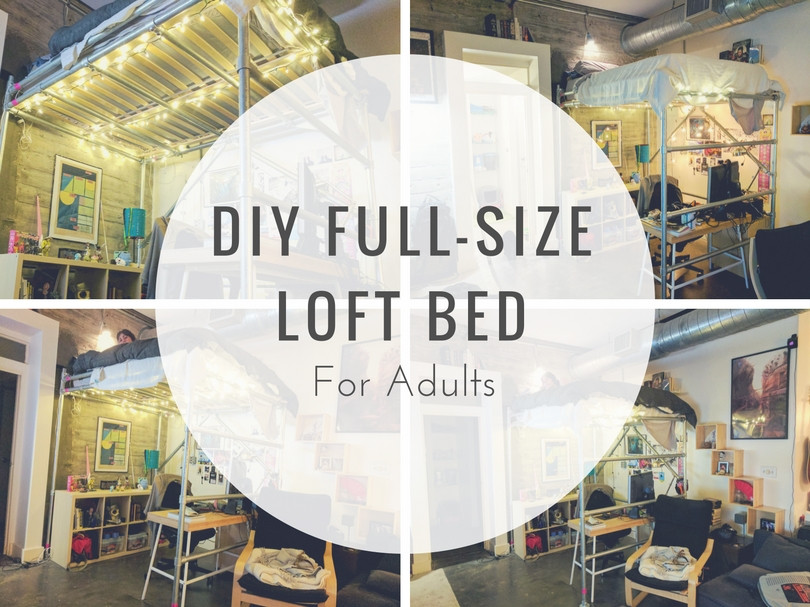 DIY Loft Bed For Adults
 DIY Full Size Loft Bed for Adults with Plans to Build