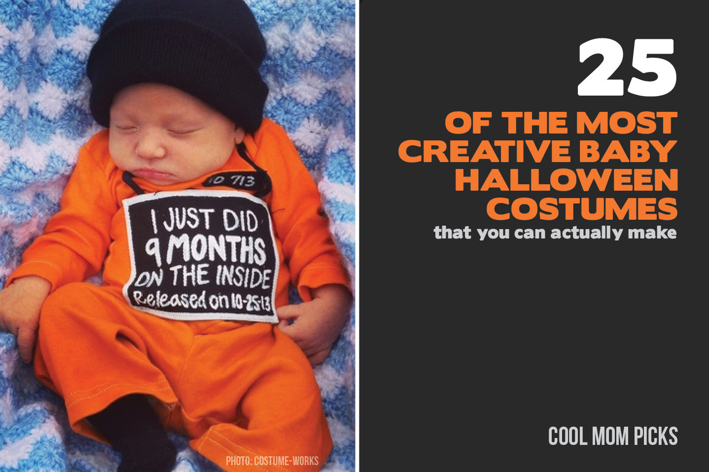 DIY Newborn Halloween Costumes
 25 of the most adorably creative baby costumes you can DIY