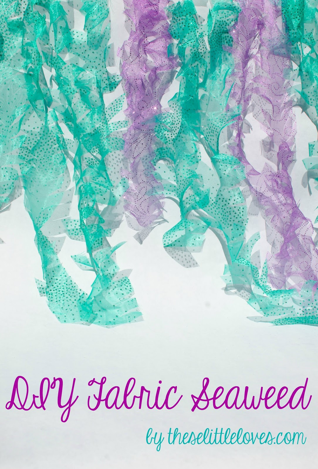 DIY Ocean Decor
 these little loves Sparkly Mermaid Seaweed