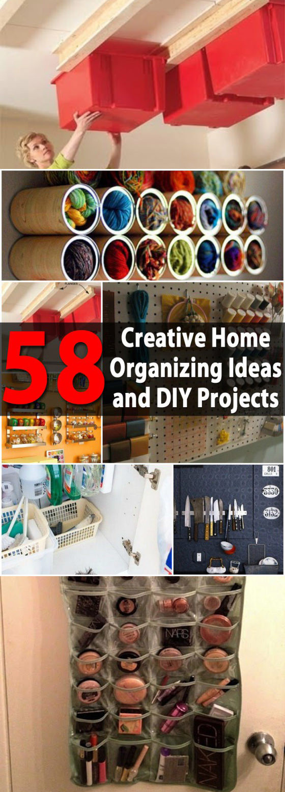 DIY Organizer Ideas
 Top 58 Most Creative Home Organizing Ideas and DIY