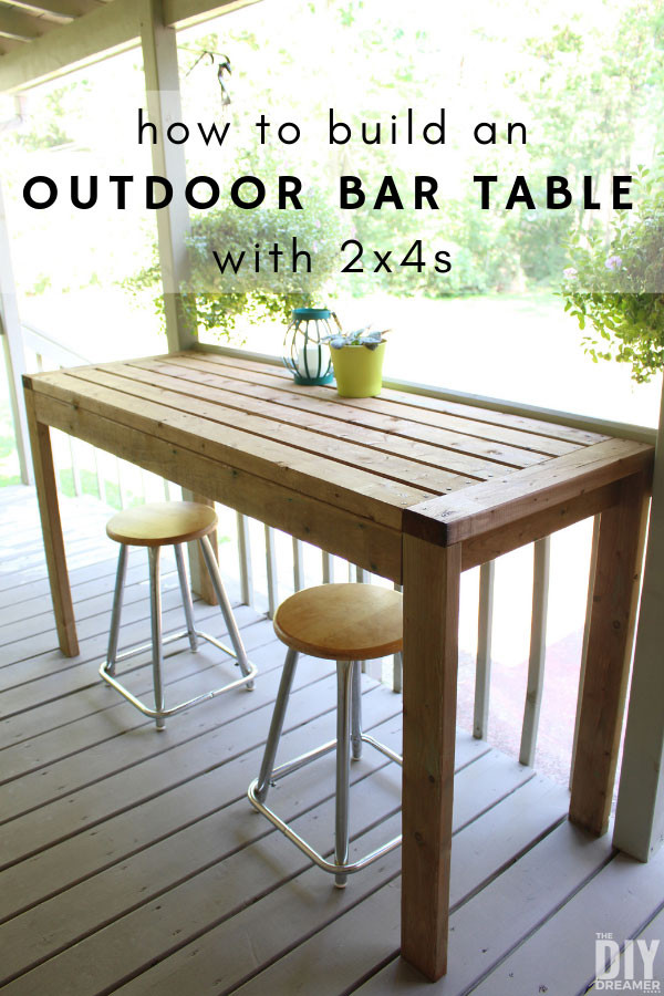 DIY Outdoor Bar Table
 How to Build a 2x4 Outdoor Bar Table The DIY Dreamer