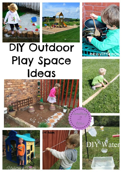 DIY Outdoor Space
 DIY Outdoor Play Space Ideas
