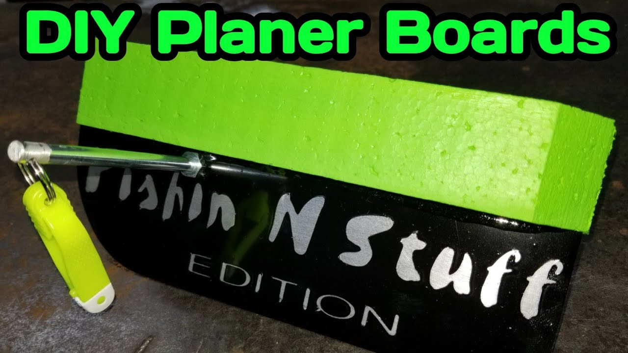 DIY Planer Board
 Planer Boards DIY