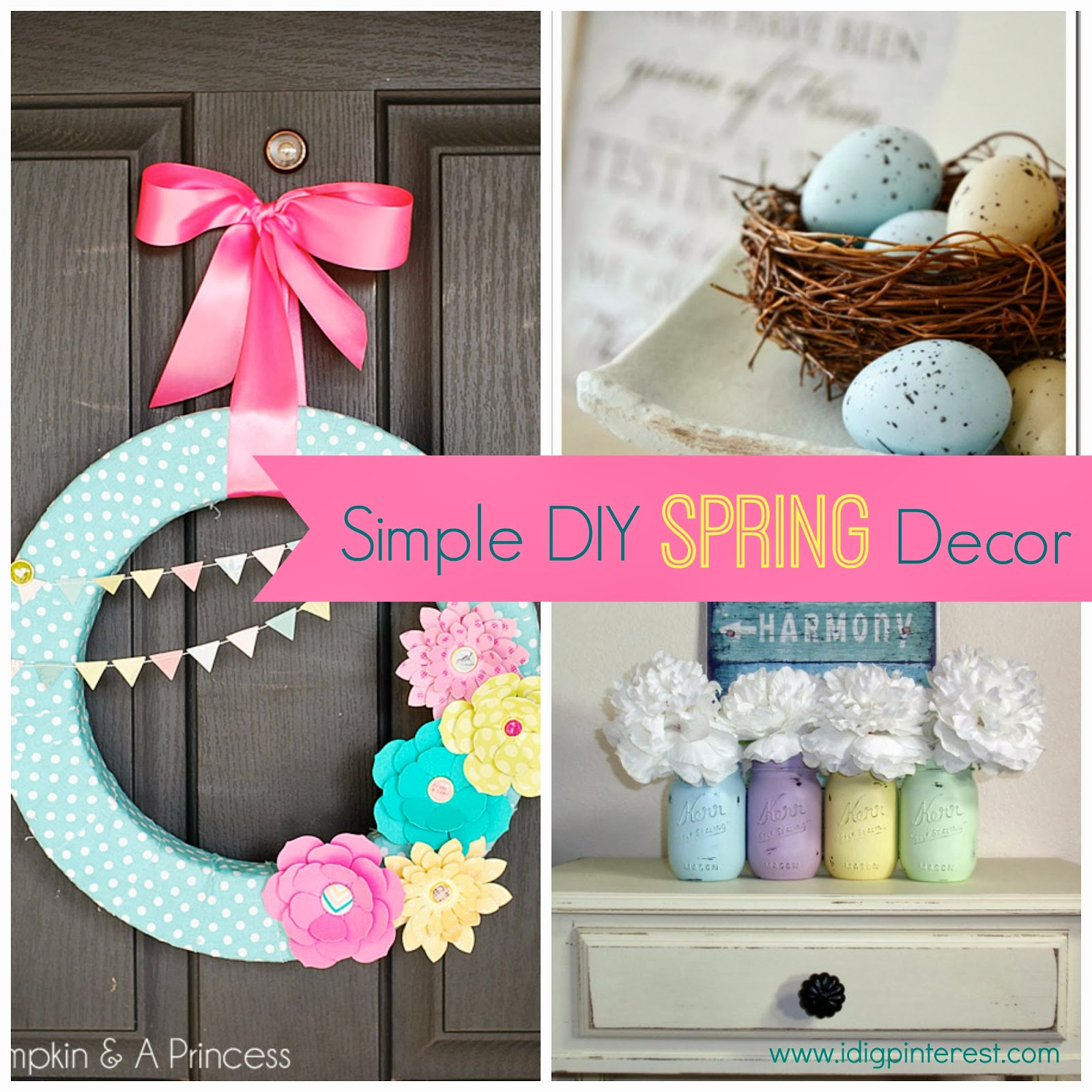 DIY Room Decoration Pinterest
 Simple DIY Spring Decor Ideas I Dig Pinterest