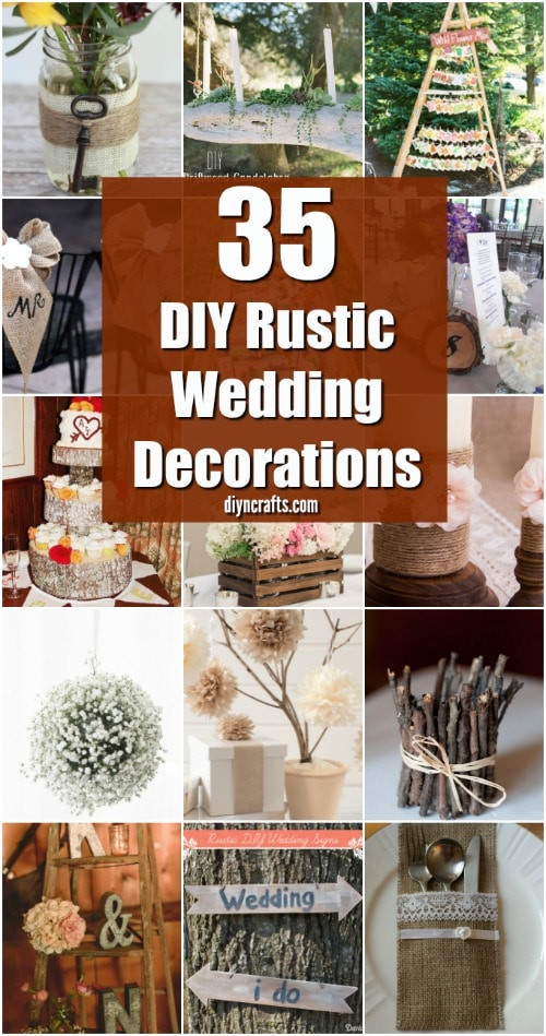 DIY Rustic Wedding Decorations
 35 Breathtaking DIY Rustic Wedding Decorations For The