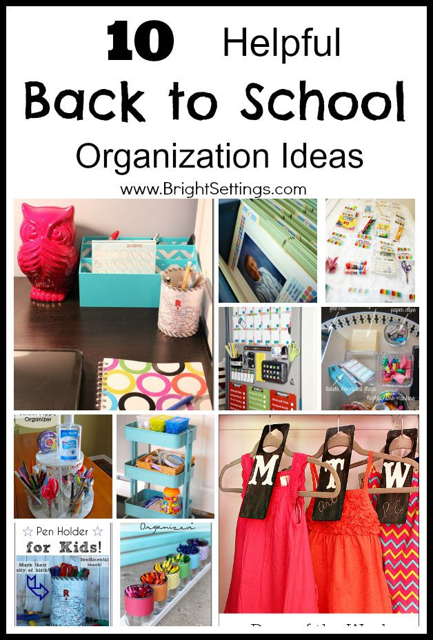 DIY School Organization
 10 Helpful Back to School Organization Ideas Make the