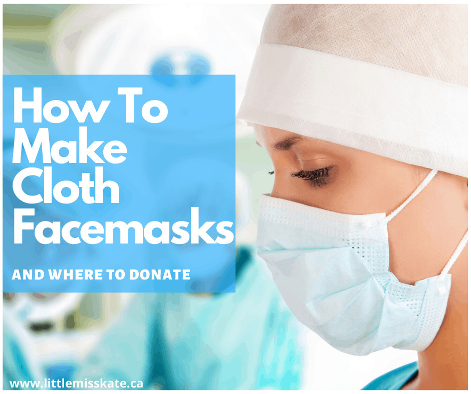 DIY Surgical Mask
 DIY Cloth Facemask Patterns and Where to Donate Kate