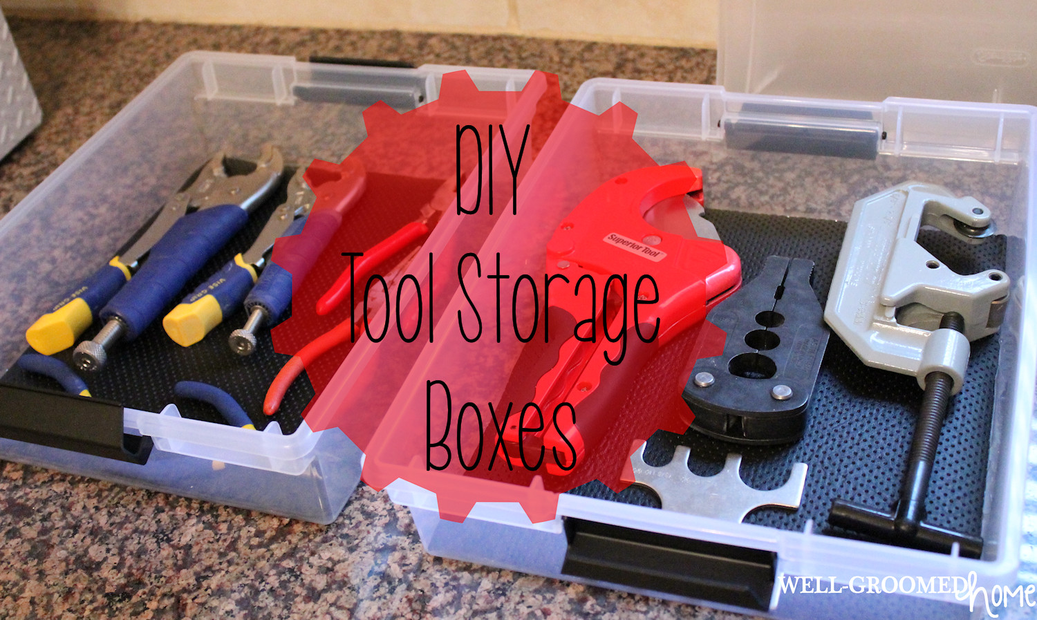 DIY Tool Chest Organizer
 DIY Tool Storage Boxes Well Groomed Home