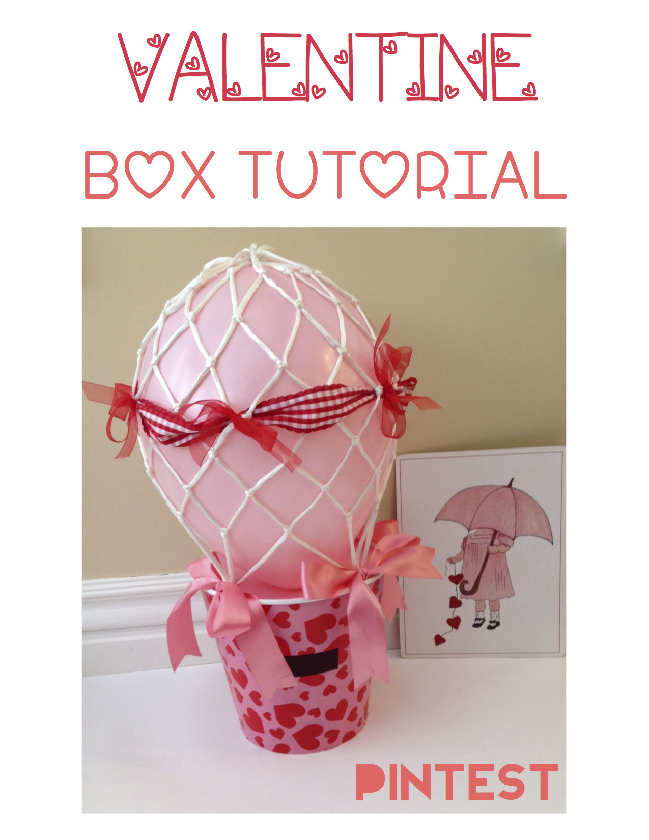 DIY Valentine Box
 DIY