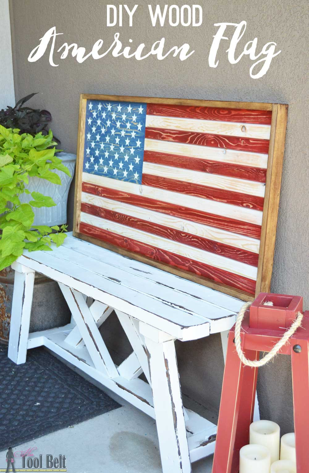 DIY Wood Flag
 DIY Patriotic Wood Flag Her Tool Belt