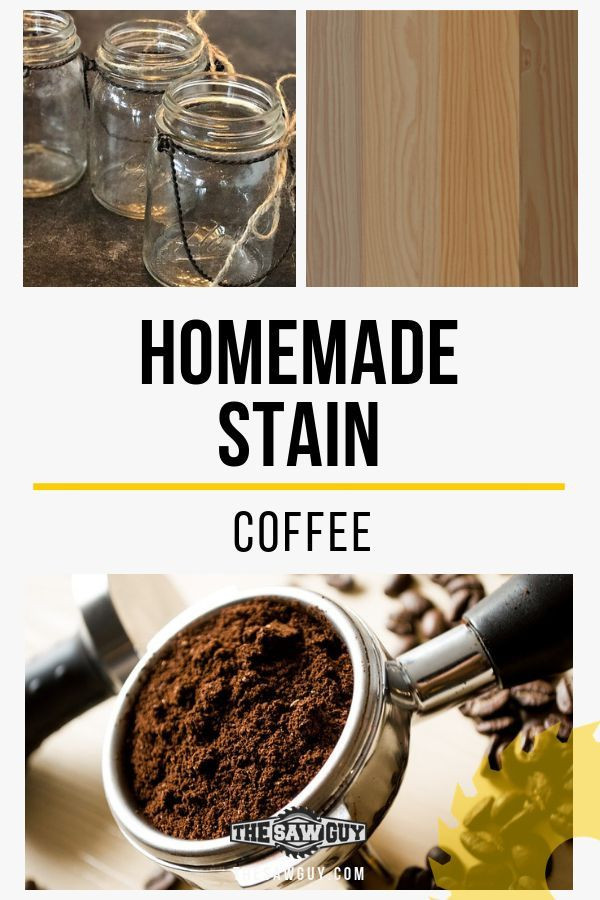 DIY Wood Stain Coffee
 Homemade Stain – Coffee