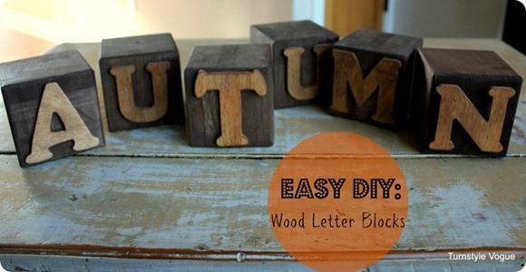 DIY Wooden Block Letters
 Catch as Catch Can 91 My Repurposed Life™