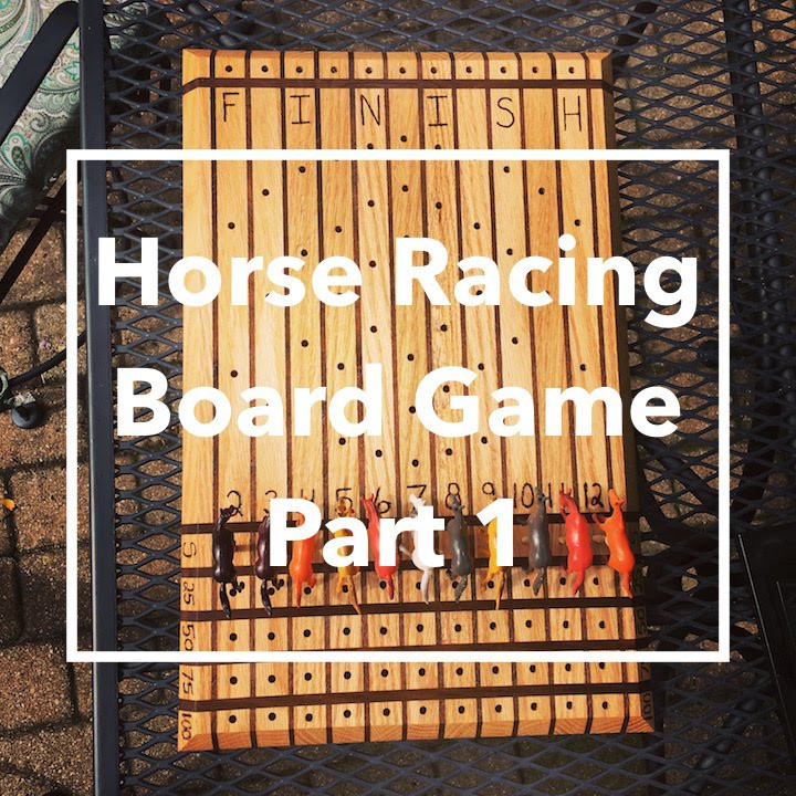 DIY Wooden Games
 DIY Horse Racing Board Game Part 1