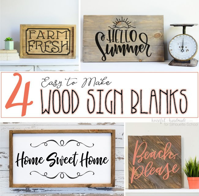 DIY Wooden Plaques
 4 Easy to Make DIY Wood Sign Blanks for Silhouette