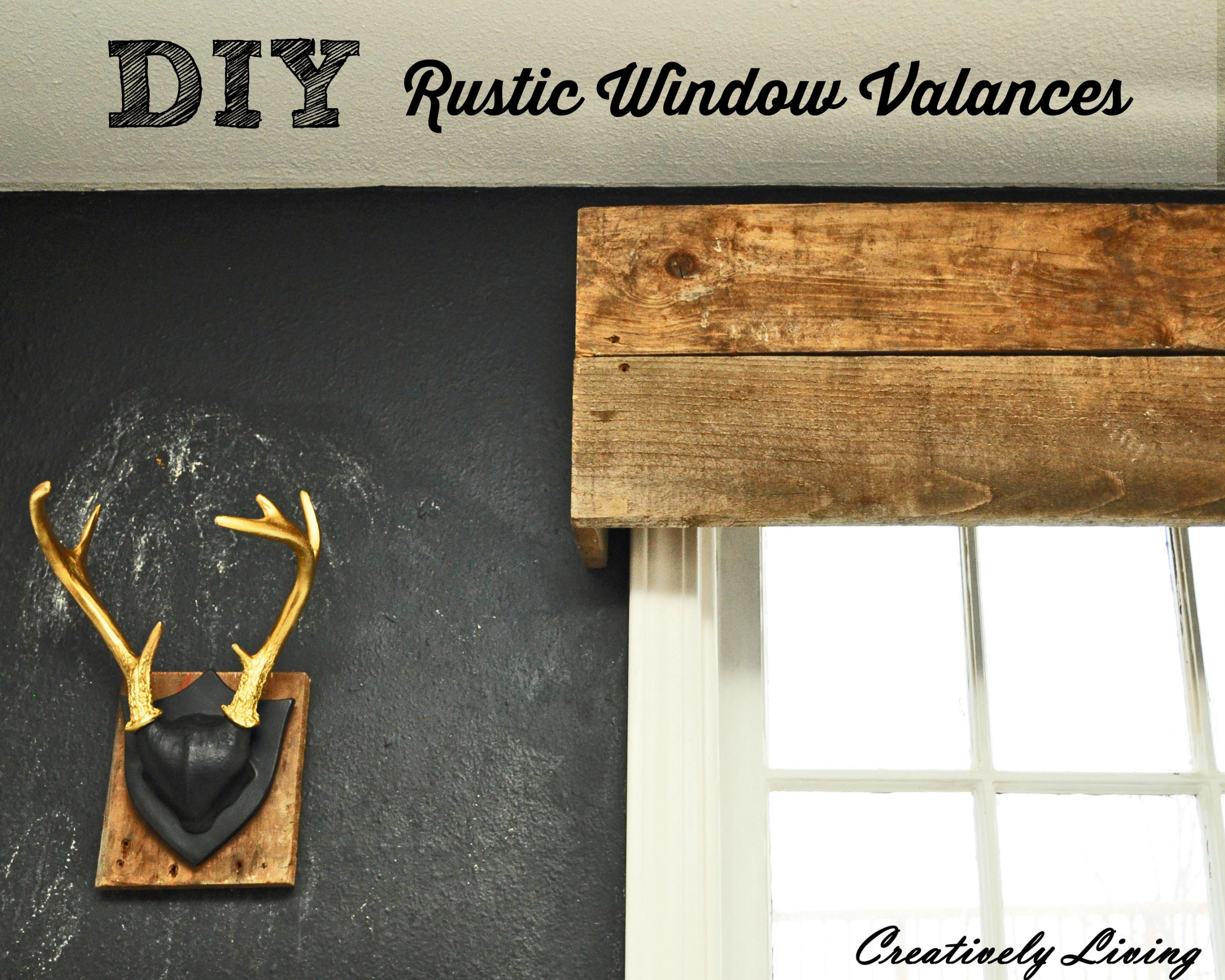 DIY Wooden Valance
 DIY Rustic Window Valances by Creatively Living Blog