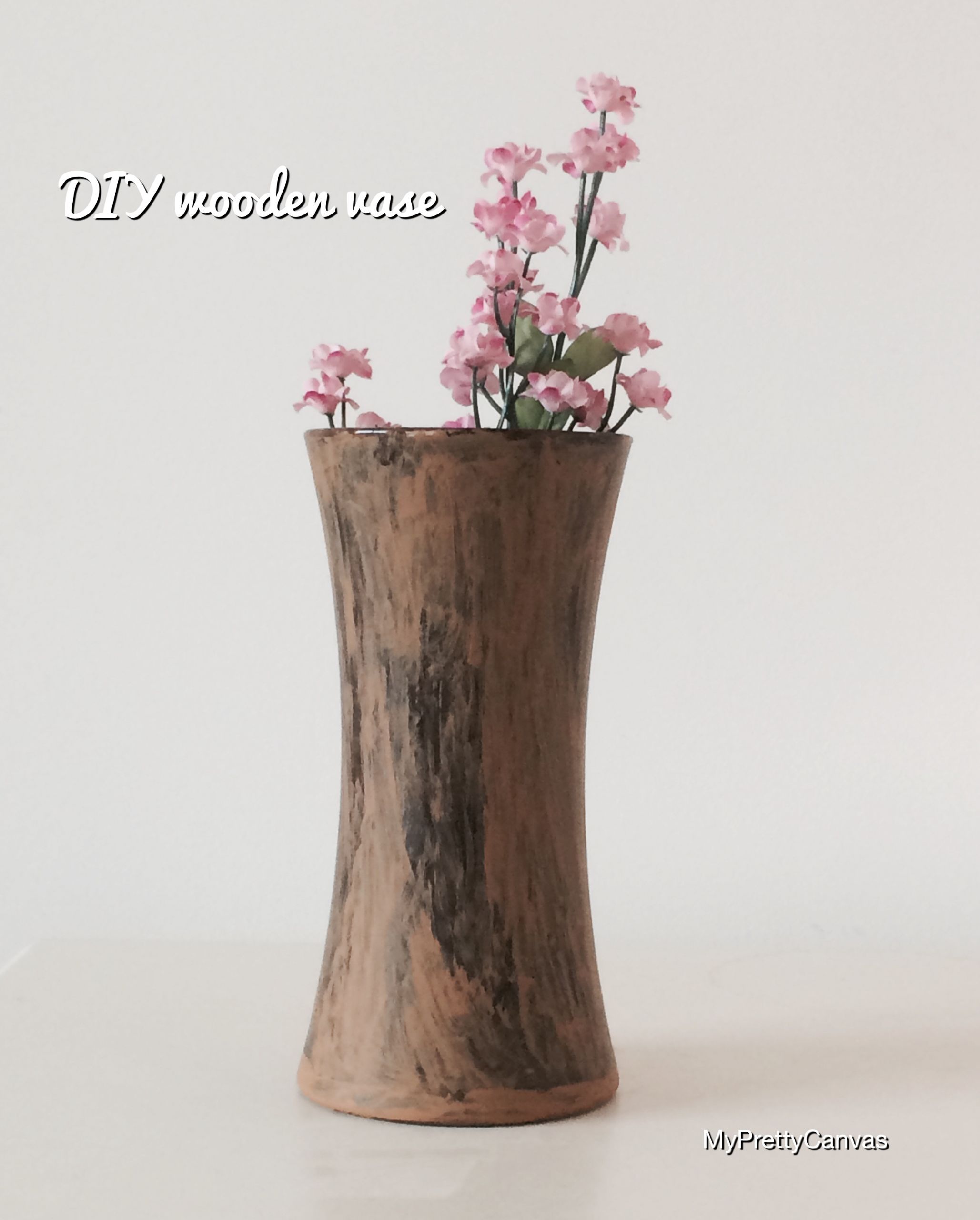 DIY Wooden Vase
 DIY the “wooden” vase – MyPrettyCanvas