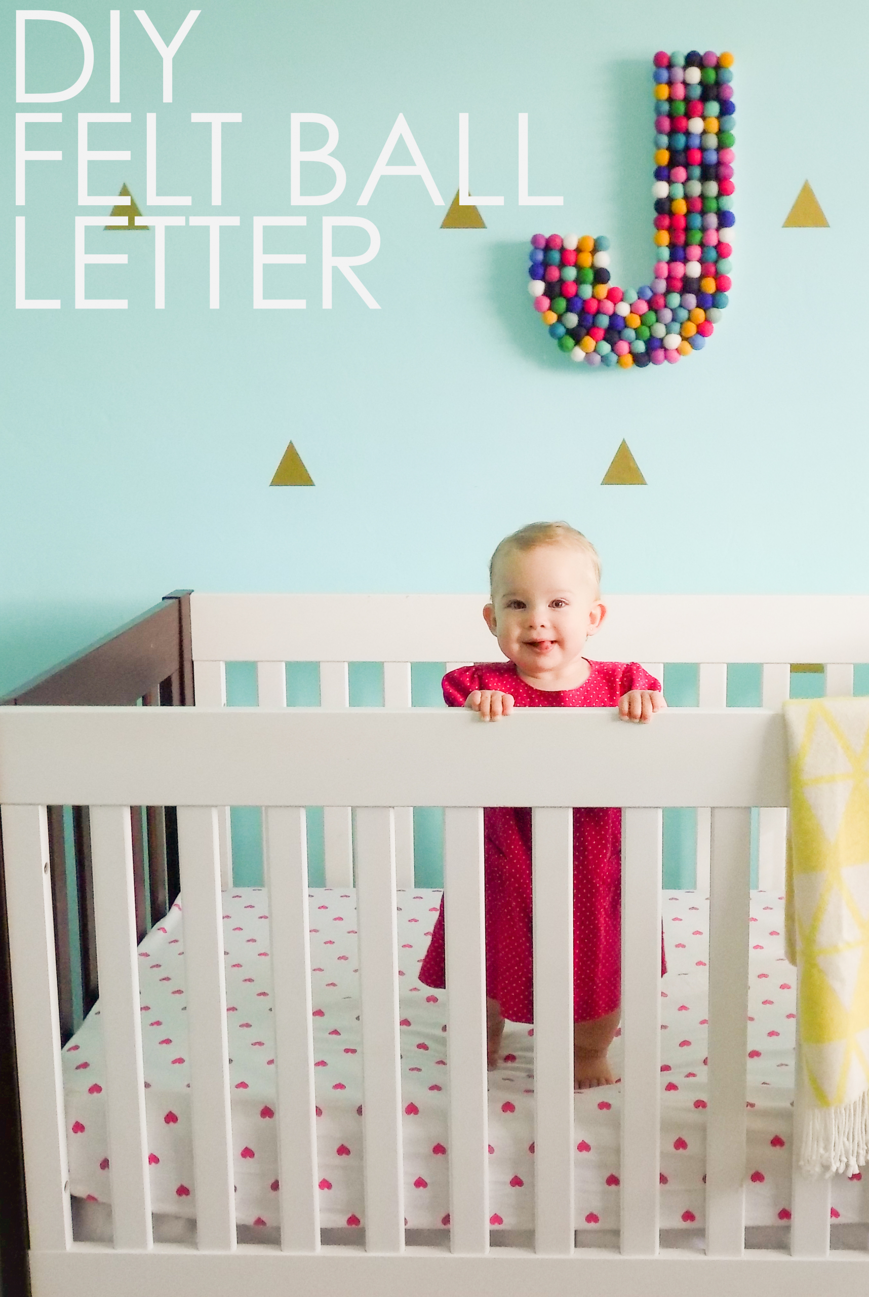 Do It Yourself Baby Nursery Decor
 DIY Felt Ball Letter Project Nursery