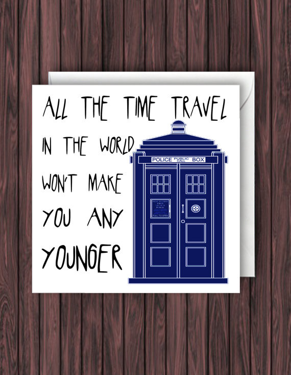 Doctor Who Birthday Card
 Funny Pop Culture Birthday Cards on Etsy PrintKEG Blog