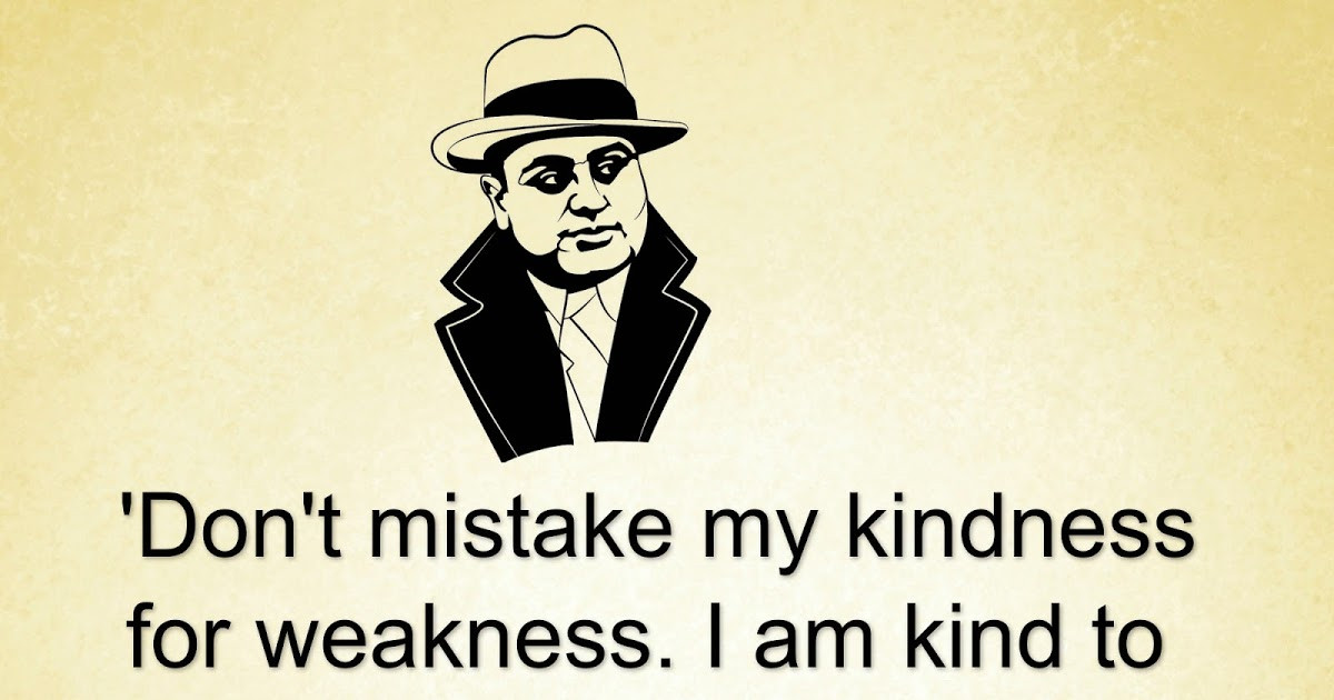 Don'T Mistake My Kindness For Weakness Quote
 Awesome Quotes Don’t mistake my kindness for weakness