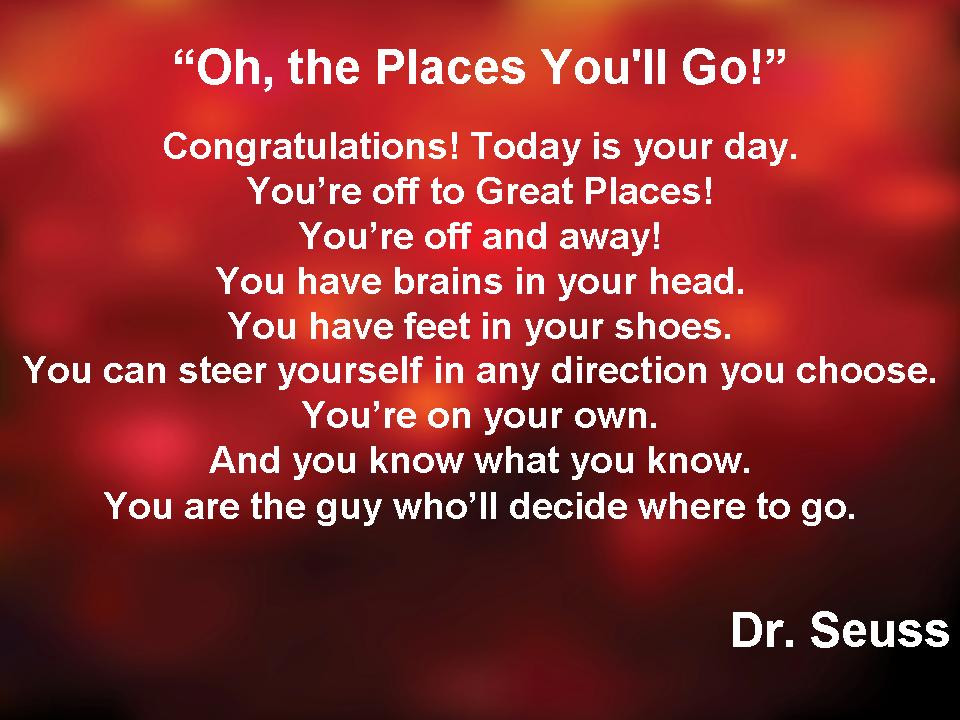 Dr Seuss Graduation Quotes
 Dr Seuss Graduation Quotes QuotesGram