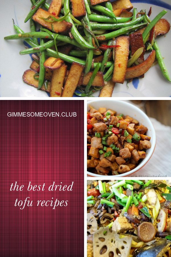 Dried Tofu Recipes
 The Best Dried tofu Recipes Best Round Up Recipe Collections