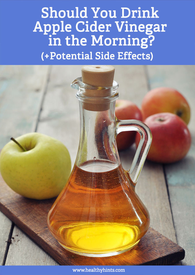 Drinking Apple Cider Vinegar Side Effects
 Should You Drink Apple Cider Vinegar in the Morning